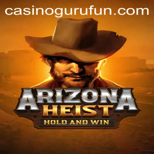 ArizonaHeist: Unveiling the Thrilling Casino Guru Game