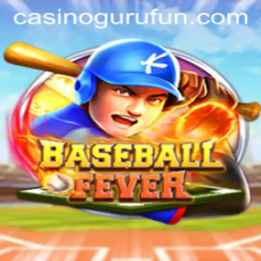 Dive into the Excitement of BaseballFever: A Thrilling Casino Guru Game Experience
