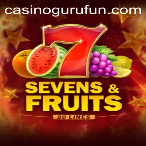 SevensFruits20: A Fresh Spin on Classic Casino Gaming