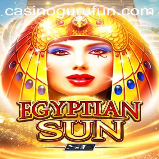 Exploring EgyptianSunSE through the Lens of Casino Guru: An In-Depth Guide
