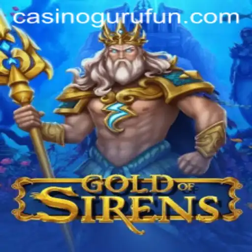 Discovering the Thrills of GoldofSirens: A Casino Guru's Delight