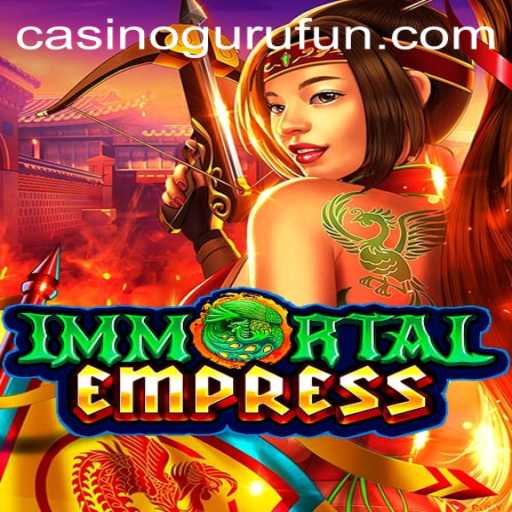 Exploring the Mesmerizing World of ImmortalEmpress: A Casino Guru Insight