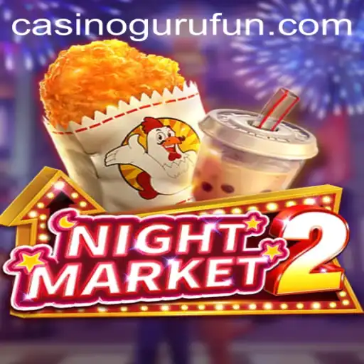 NightMarket2: Exploring the Enchanting World of Casino Guru Games