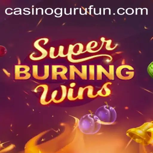 Exploring SuperBurningWins: A Classic Slot Experience