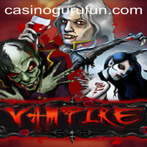 Vampire: Unraveling the Intriguing Casino Game Experience